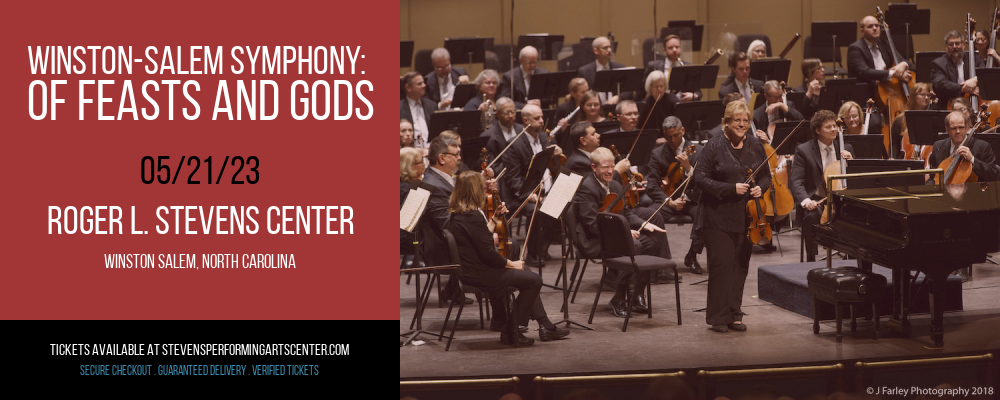 Winston-Salem Symphony: Of Feasts and Gods at Stevens Center tickets Winston-Salem Symphony: Of Feasts and Gods at Stevens Center